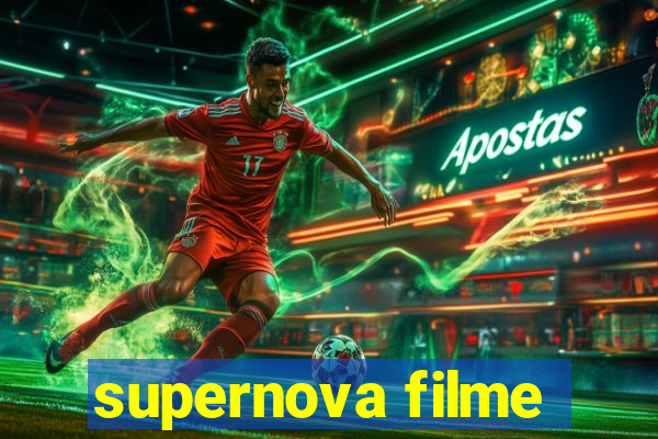 supernova filme